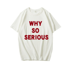 WHY SO SERIOUS T恤短袖半袖衫趣味英文印花上衣服體恤打底衫背心
