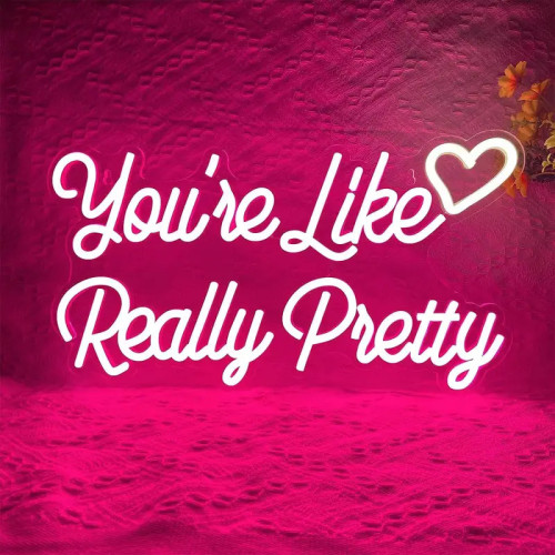 你真的很漂亮霓虹燈you're like really pretty字母裝飾燈牌