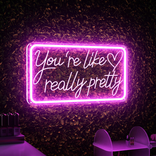 你真的很漂亮霓虹燈you're like really pretty字母裝飾燈牌